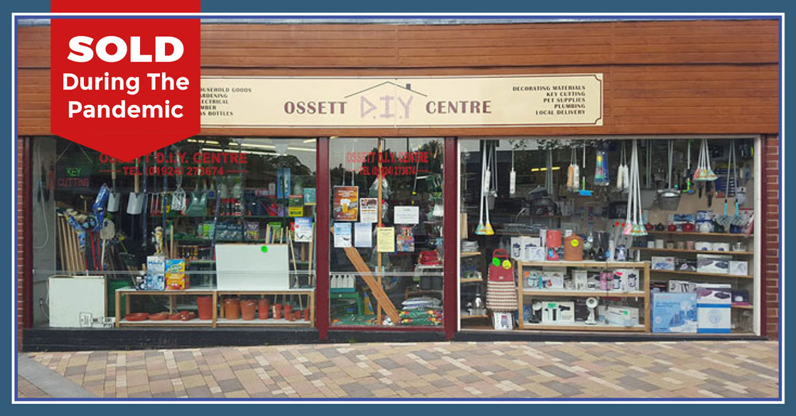 Ossett DIY Centre in West Yorkshire sold by Kings Business to a First-Time Buyer. Banner