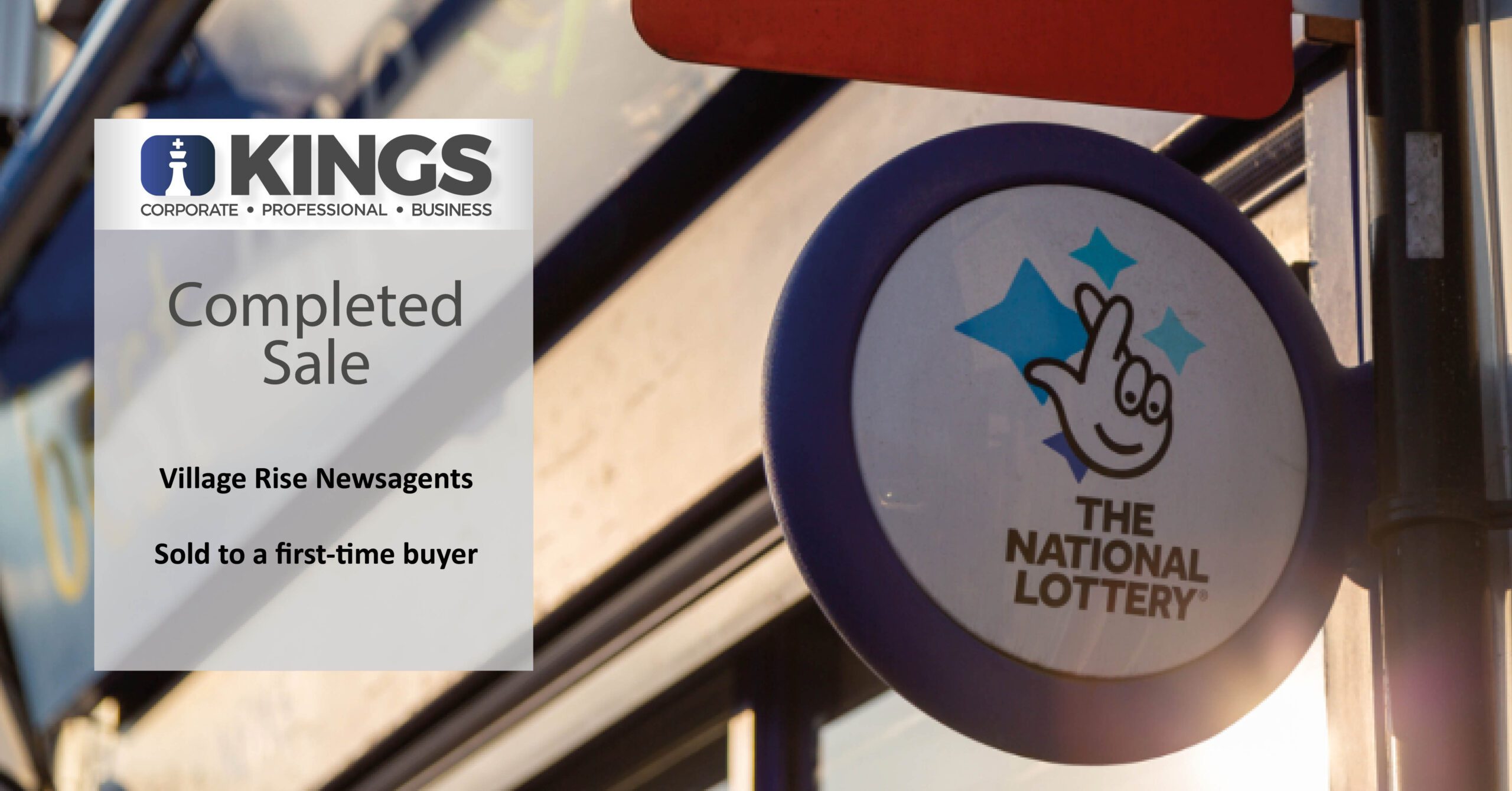 Village Rise Newsagents sold by Kings Business Banner