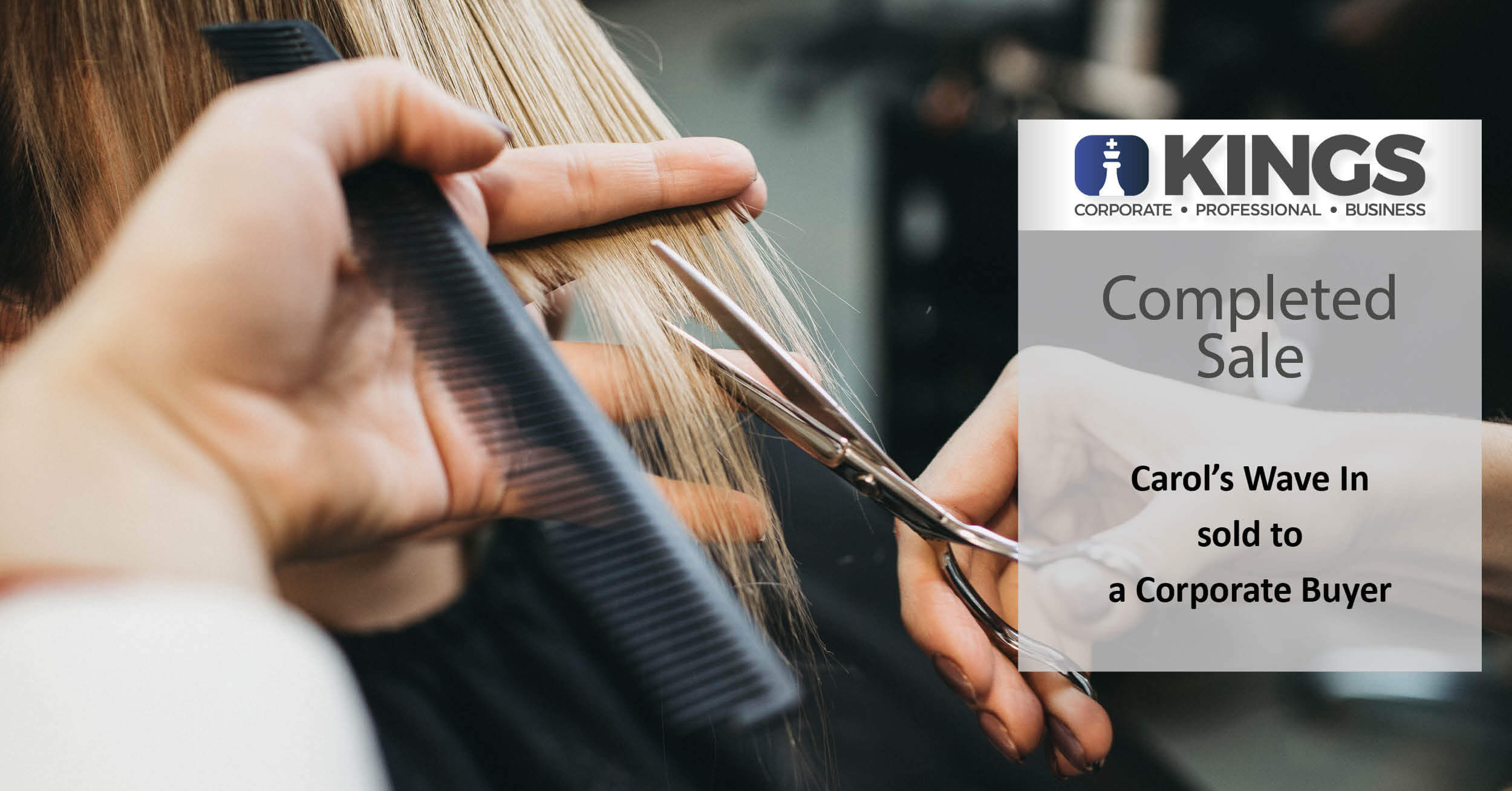 Carol’s Wave In sold to a Corporate Buyer Banner